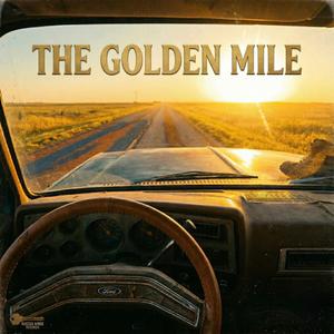 The Golden Mile