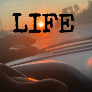 Life