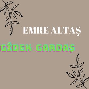 GİDEK GARDAŞ