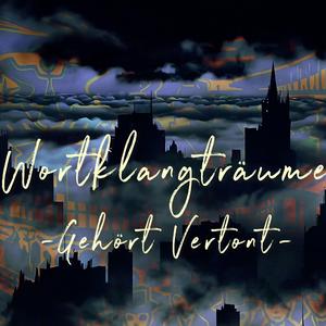 Wortklangträume