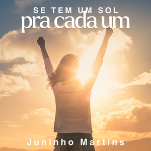 Se Tem Um Sol Pra Cada Um