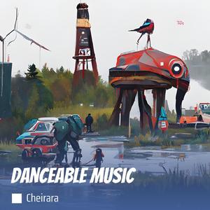 Danceable music