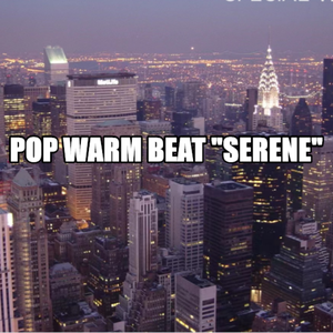 POP WARM BEAT "SERENE"