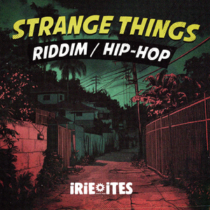 Strange Things Hip-Hop Riddim