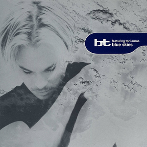 Blue Skies (BT's Liquid Oxygen Dub)