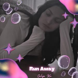 Run Away
