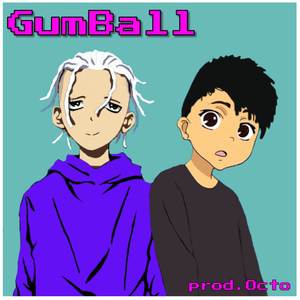 Gum Ball