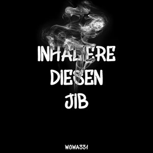 Inhaliere diesen Jib
