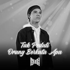 Tak Peduli Orang Berkata Apa (TPOBA)
