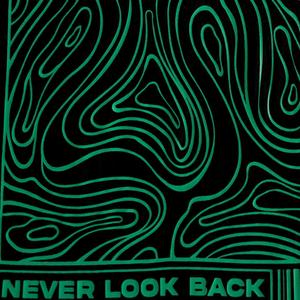 Never Look Back (Instrumental )