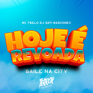 Hoje é Revoada / Baile na City