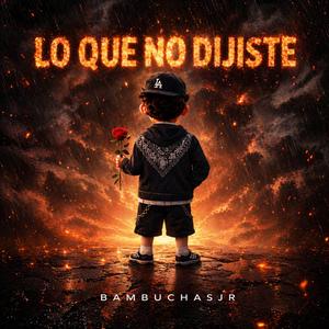 Lo Que No Dijiste