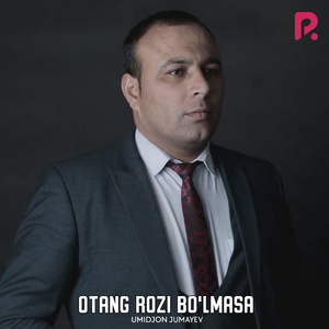 Otang Rozi Bo'lmasa