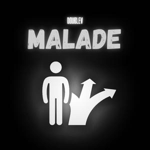 Malade