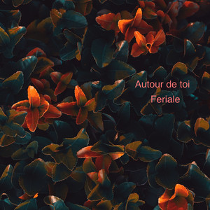 Autour de toi