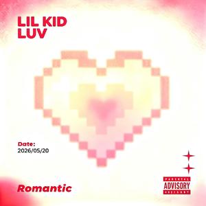 LIL KID LUV（Prod.mirro沉浮）