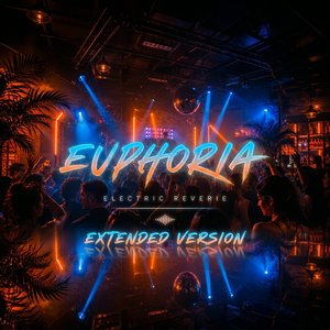 Euphoria (Extended Version)