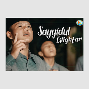 Sayyidul Istighfar (Santri Putra Version)