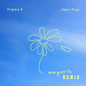 Marguerite (Super Plage Remix) (Super Plage Remix)