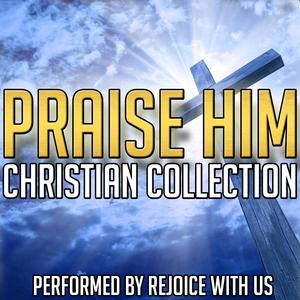 Praise Him