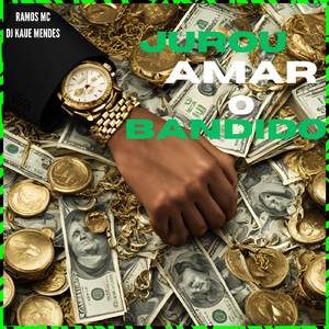 Jurou Amar o Bandido