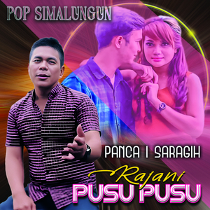RAJANI PUSU PUSU (Pop Simalungun)