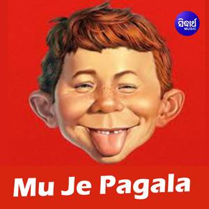 Mun Je Ekka Pagala
