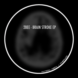 Brain Stroke (Original Mix)