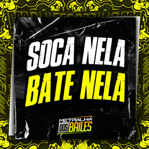 Soca Nela Bate Nela