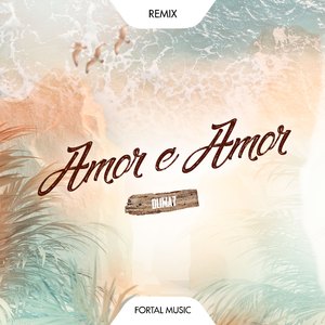Amor e Amor (Remix)