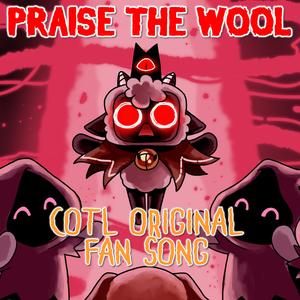 Praise The Wool
