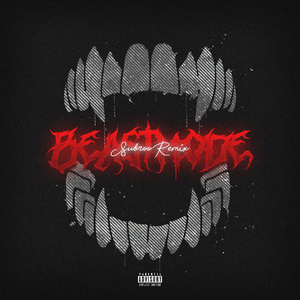 Beastmode (SubRoo Remix)