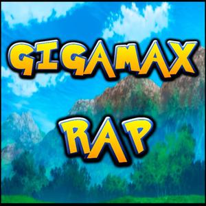Rap de Los Gigamax