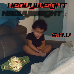 HEAVYWEIGHT (feat. DIRTYTUX, REDEYESWARCHIEF & cranbuu)