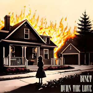 Burn the Love