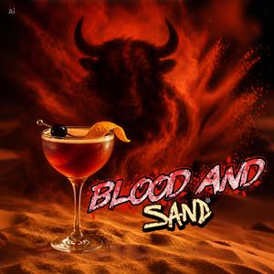 หยาดเลือดบนผืนทราย / Blood and Sand (กระทิงครั่ง Ver.)