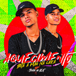 Aquecimento Bota a Mão na Cara