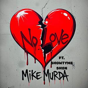 No Love (feat. ShowTyme Shon)