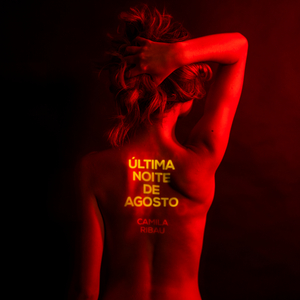 Última Noite de Agosto