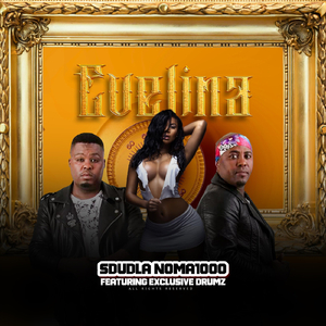 Evelina (feat. Exclusive Drumz)