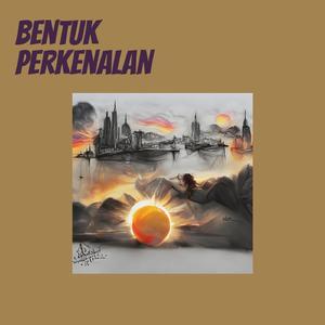 Bentuk Perkenalan (Acoustic)