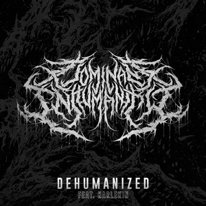 Dehumanized