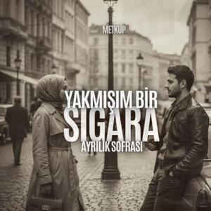 YAKMIŞIM BİR SİGARA