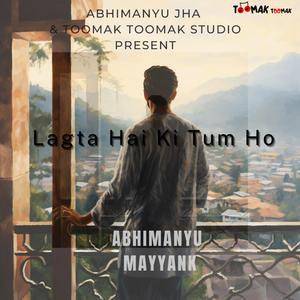Lagta Hai Ki Tum Ho (Male)
