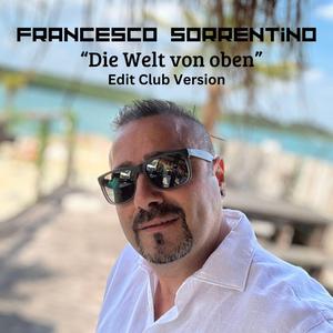 Die Welt von oben (Edit Club Version)