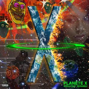 Planète X (feat. Serabeu)