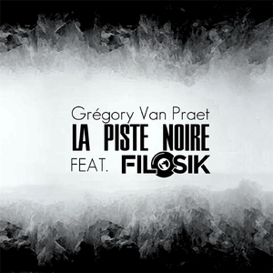 La Piste Noire (feat. Filosik)