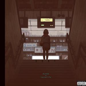 Dont (feat. Lazarify)