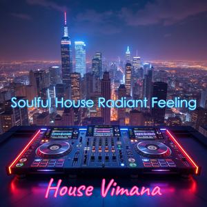 Soulful House Blissful Touch