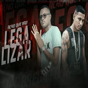 Acho Que Vão Legalizar